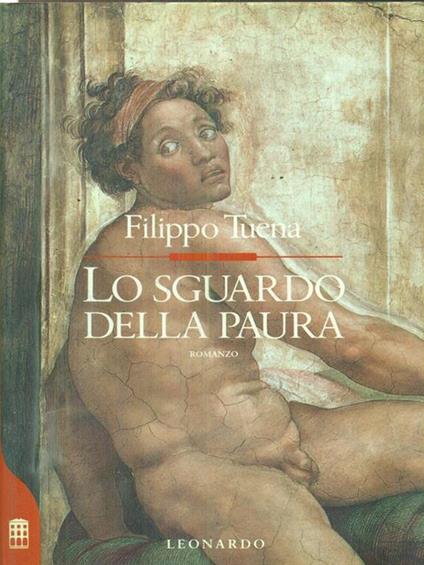 Lo sguardo della paura - Filippo Tuena - copertina