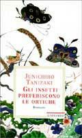 Gli insetti preferiscono le ortiche - Junichiro Tanizaki - copertina