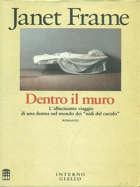 Dentro il muro - Janet Frame - 2