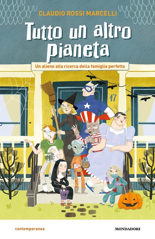 Tutto un altro pianeta. Un alieno alla ricerca della famiglia perfetta - Claudio Rossi Marcelli,Margherita Morellini - ebook
