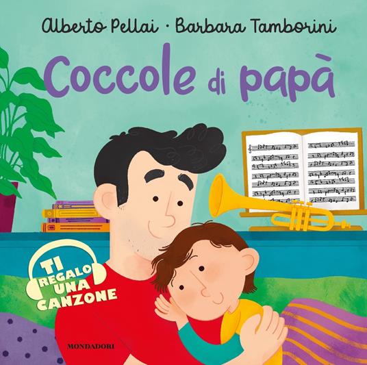 Coccole di papà - Alberto Pellai,Barbara Tamborini - ebook