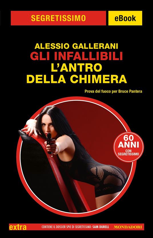 Gli infallibili. L'antro della chimera - Alessio Gallerani - ebook