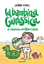 La bambina giurassica e l'amico misterioso