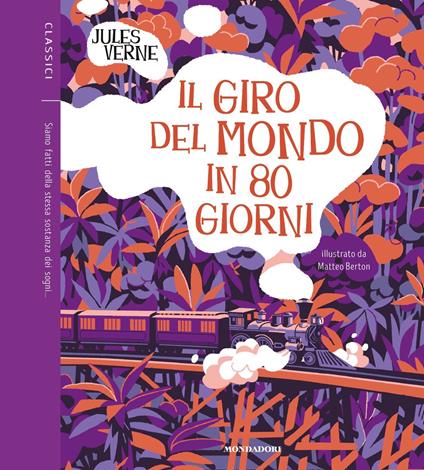 Il giro del mondo in 80 giorni. Ediz. integrale - Jules Verne,Matteo Berton,Mario Sala Gallini - ebook