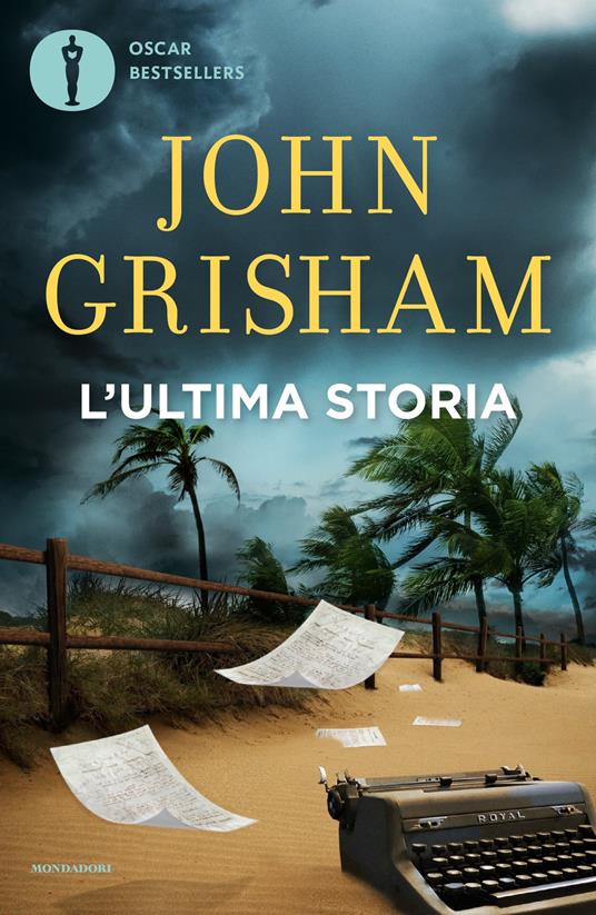 L' ultima storia - John Grisham,Luca Fusari,Sara Prencipe - ebook