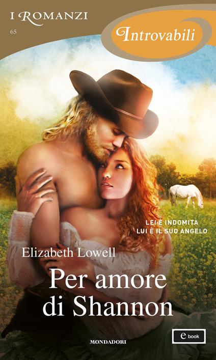Per amore di Shannon - Elizabeth Lowell - ebook