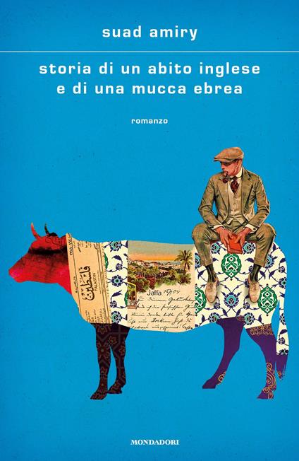 Storia di un abito inglese e di una mucca ebrea - Suad Amiry,Sonia Folin - ebook