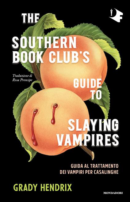 Guida al trattamento dei vampiri per casalinghe - Grady Hendrix,Rosa Prencipe - ebook
