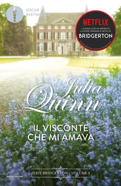 Il visconte che mi amava. Serie Bridgerton. Vol. 2 - Julia Quinn,Antonella Pieretti - ebook
