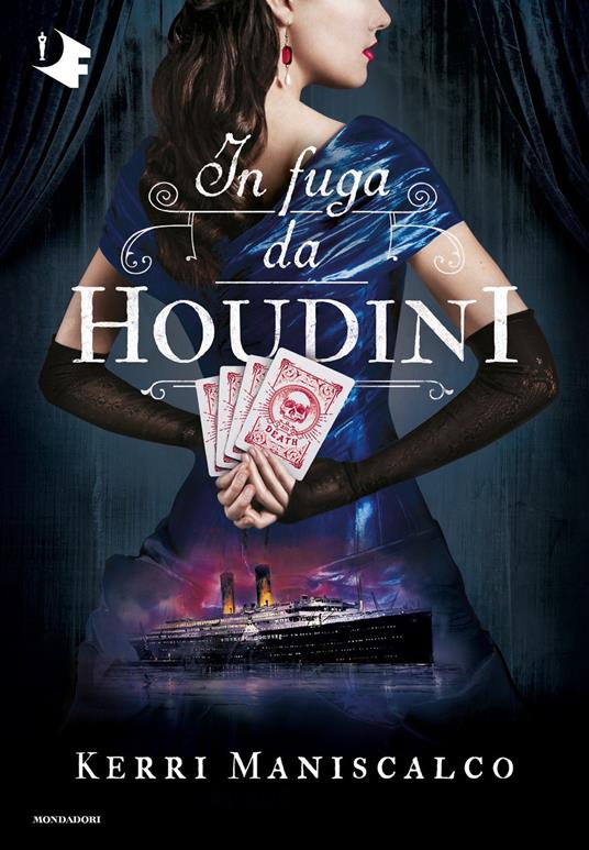 In fuga da Houdini - Kerri Maniscalco,Maura Dalai - ebook