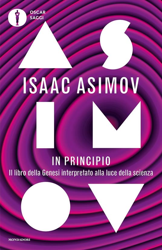 In principio. Il libro della Genesi interpretato alla luce della scienza - Isaac Asimov,Franco Salvatorelli - ebook