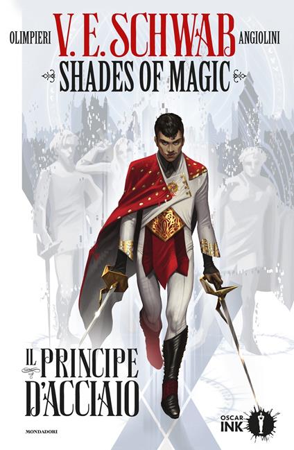 Il principe d'acciaio. Shades of magic. Vol. 1 - Victoria Schwab,Andrea Olimpieri - ebook