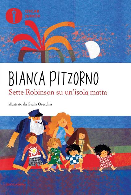 Sette Robinson su un'isola matta - Bianca Pitzorno,Giulia Orecchia - ebook