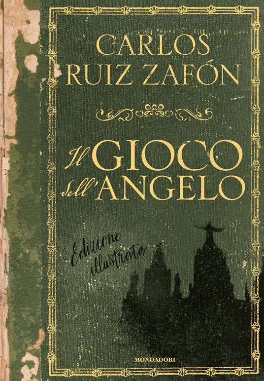 Il gioco dell'angelo. Ediz. illustrata - Carlos Ruiz Zafón,Bruno Arpaia - ebook