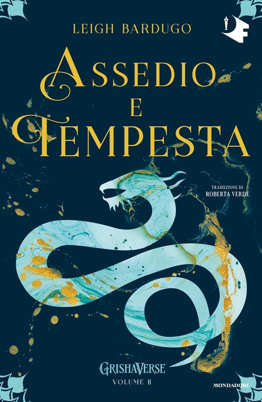Assedio e tempesta. GrishaVerse - Leigh Bardugo,Roberta Verde - ebook