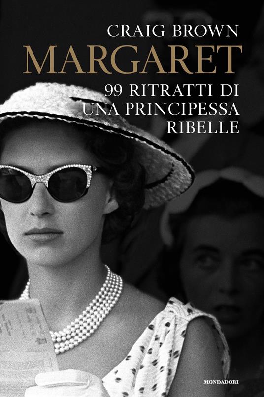 Margaret. 99 ritratti di una principessa ribelle - Craig Brown,Alessandra Sora - ebook