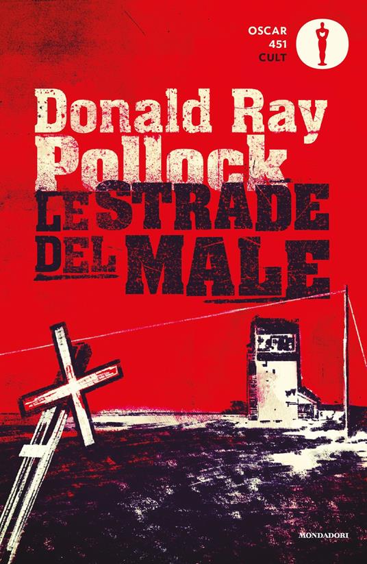 Le strade del male - Donald R. Pollock,Giuseppe Maugeri - ebook