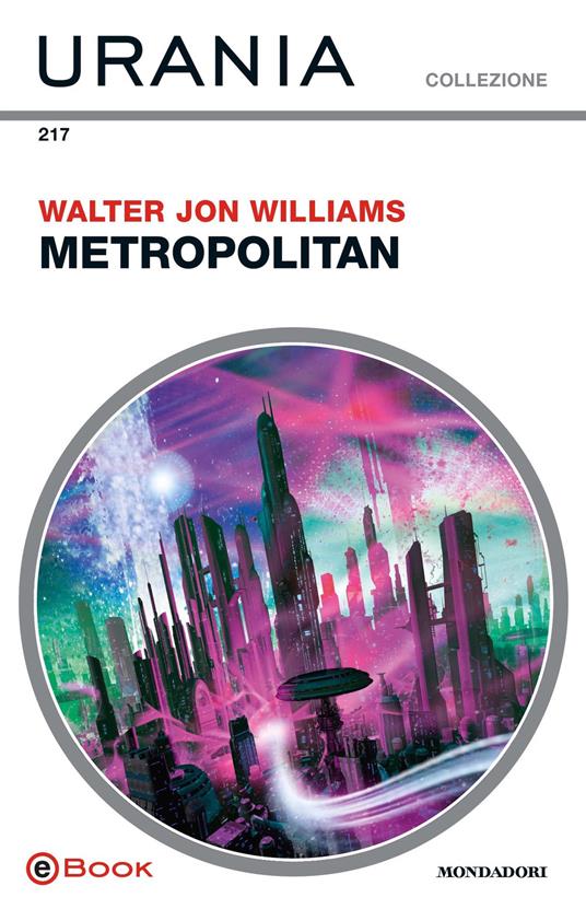 Metropolitan - Walter Jon Williams - ebook