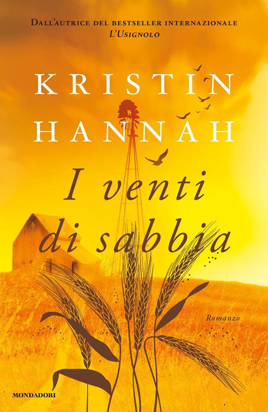 I venti di sabbia - Kristin Hannah,Federica Garlaschelli - ebook