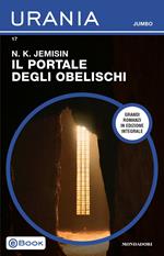 Il portale degli obelischi. Ediz. integrale
