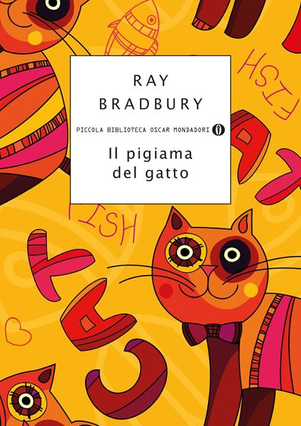 Il pigiama del gatto - Ray Bradbury,G. Lippi - ebook