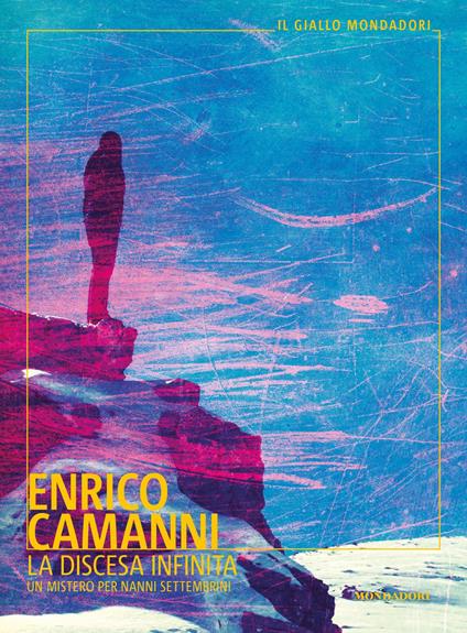 La discesa infinita. Un mistero per Nanni Settembrini - Enrico Camanni - ebook