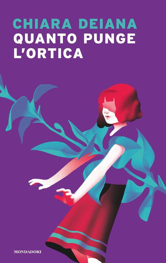 Quanto punge l'ortica - Chiara Deiana - ebook