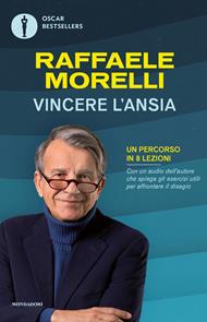 Vincere l'ansia. Un percorso in 8 lezioni