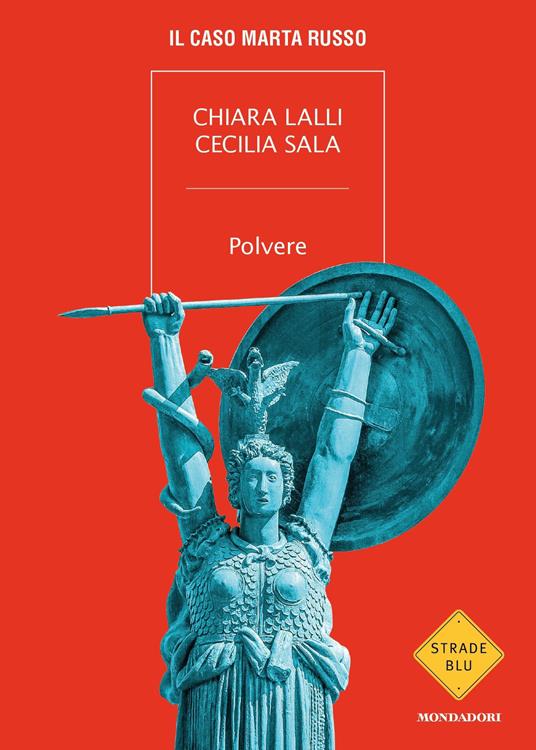 Polvere. Il caso Marta Russo - Chiara Lalli,Cecilia Sala - ebook