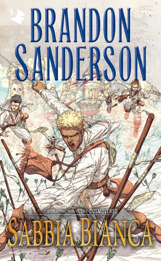 Sabbia Bianca. Un graphic novel del Cosmoverso - Brandon Sanderson,Rik Hoskin,Fritz Casas,Julius Gopez - ebook