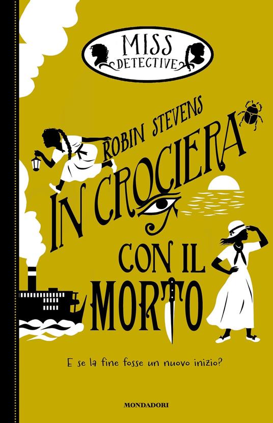 In crociera con il morto. Miss Detective. Vol. 9 - Robin Stevens,Manuela Piemonte - ebook