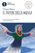 Il potere della musica. Ediz. ad alta leggibilità