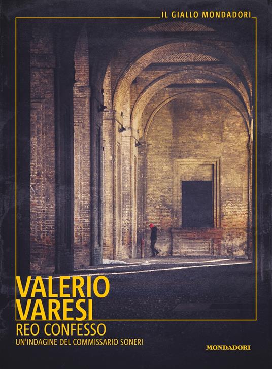 Reo confesso. Un'indagine del commissario Soneri - Valerio Varesi - ebook