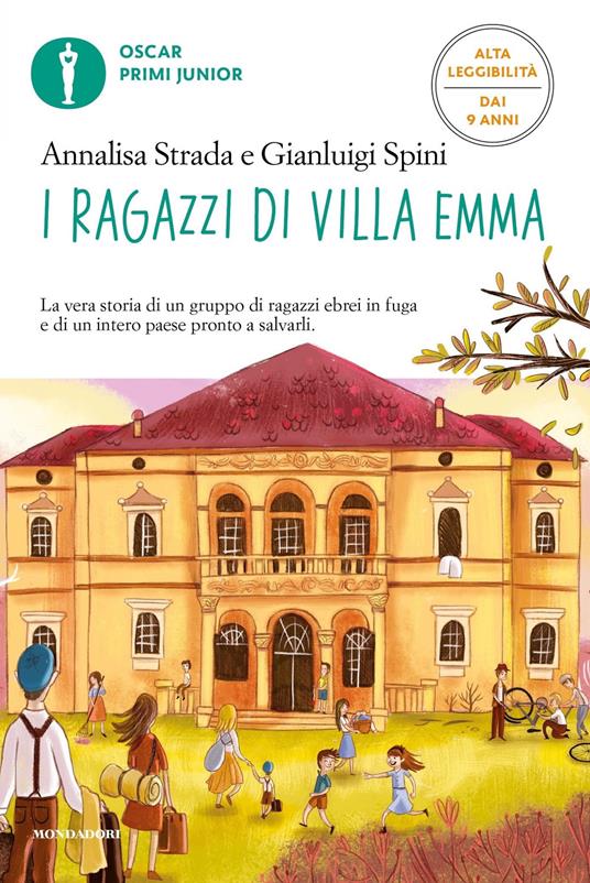 I ragazzi di Villa Emma. Ediz. ad alta leggibilità - Gianluigi Spini,Annalisa Strada,Roberta Ravasio - ebook