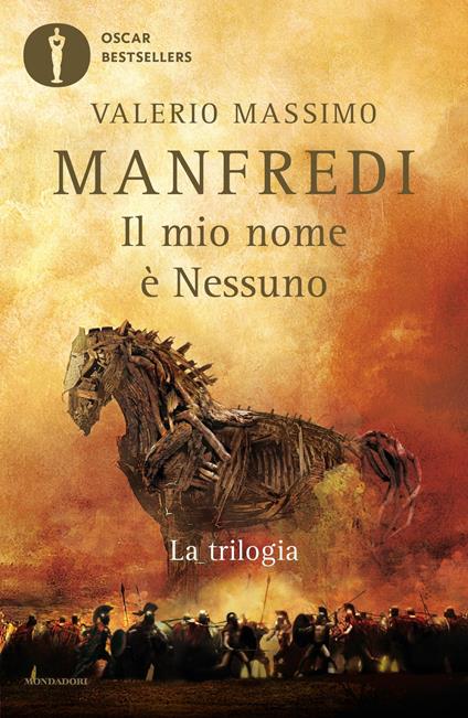 Il mio nome è Nessuno. La trilogia - Valerio Massimo Manfredi - ebook