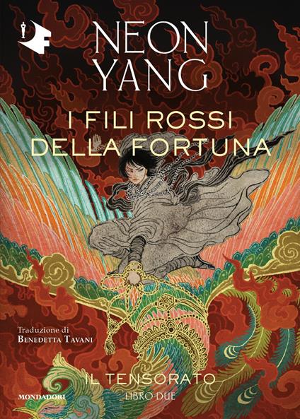 I fili rossi della fortuna. Il Tensorato. Vol. 2 - Neon Yang,Benedetta Tavani - ebook