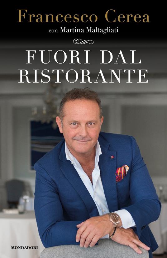 Fuori dal ristorante - Francesco Cerea,Martina Maltagliati - ebook