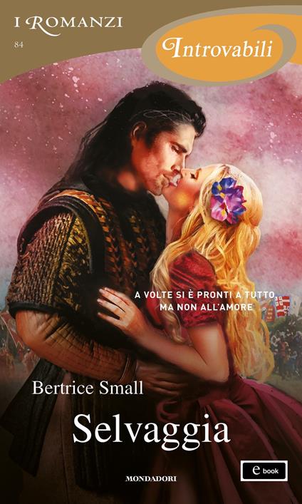 Selvaggia - Bertrice Small - ebook