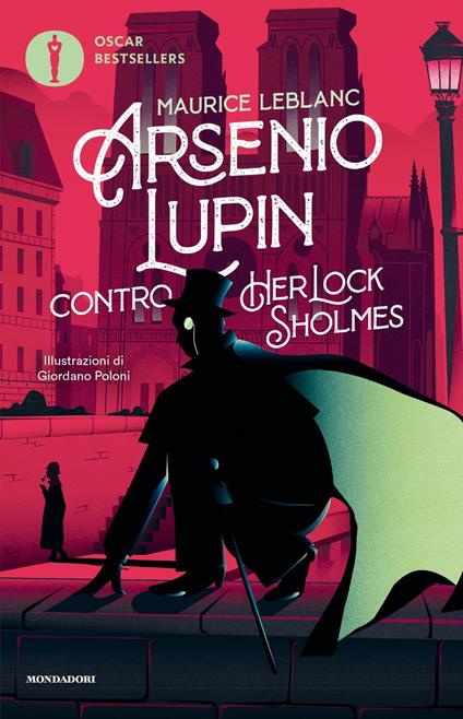 Arsenio Lupin contro Herlock Sholmes - Maurice Leblanc,Giordano Poloni,Decio Cinti - ebook