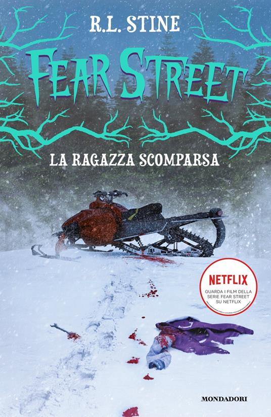 La ragazza scomparsa. Fear Street - Robert L. Stine,Sara Marcolini - ebook