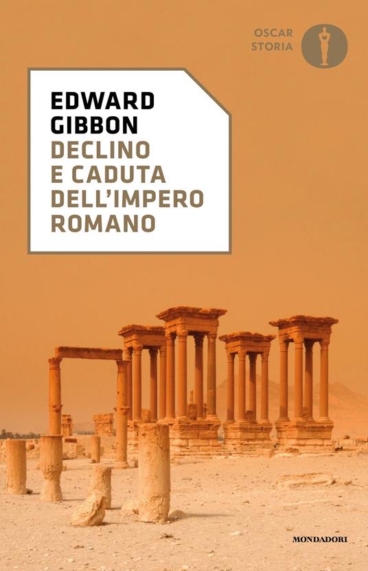 Declino e caduta dell'impero romano - Edward Gibbon,Dero A. Saunders,Michele Lo Buono - ebook