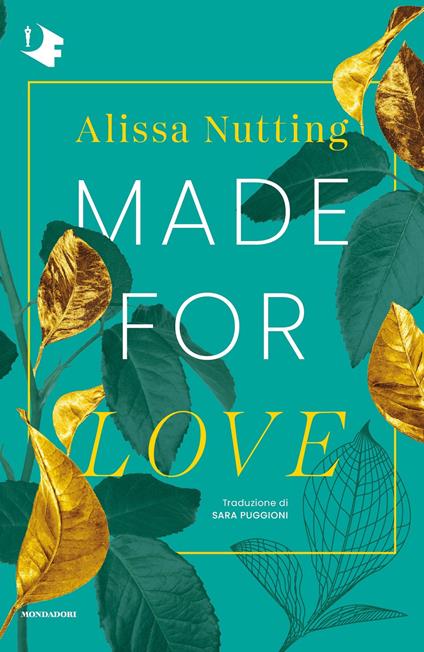 Made for love - Alissa Nutting,Sara Puggioni - ebook