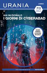 I giorni di Cyberabad. Ediz. integrale