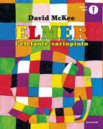 Elmer, l'elefante variopinto