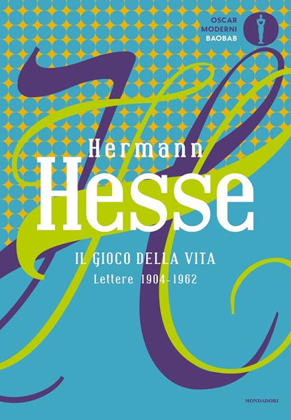 Il gioco della vita. Lettere 1904-1962 - Hermann Hesse,Carlo Vittone - ebook