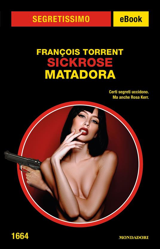 Matadora. Sickrose - François Torrent - ebook