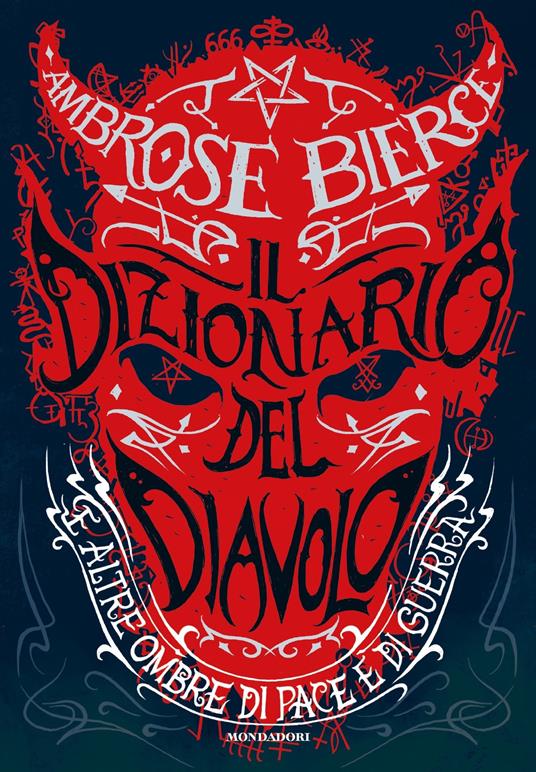 Il dizionario del diavolo e altre ombre di pace e di guerra - Ambrose Bierce,Maria Grazia Bosetti,Marirosa Piumini - ebook