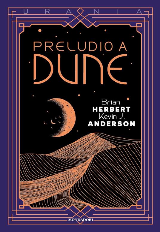 Preludio a Dune - Kevin J. Anderson,Brian Herbert,Alan D. Altieri,Stefano Giorgianni - ebook
