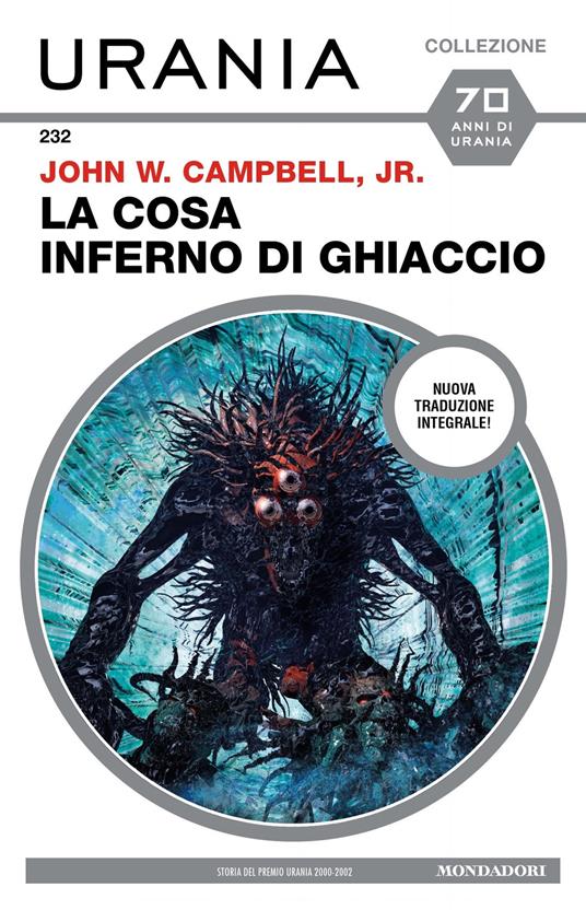 La cosa. Inferno di ghiaccio. Ediz. integrale - John W. Campbell - ebook