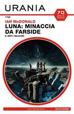 Luna: minaccia da Farside e altri racconti